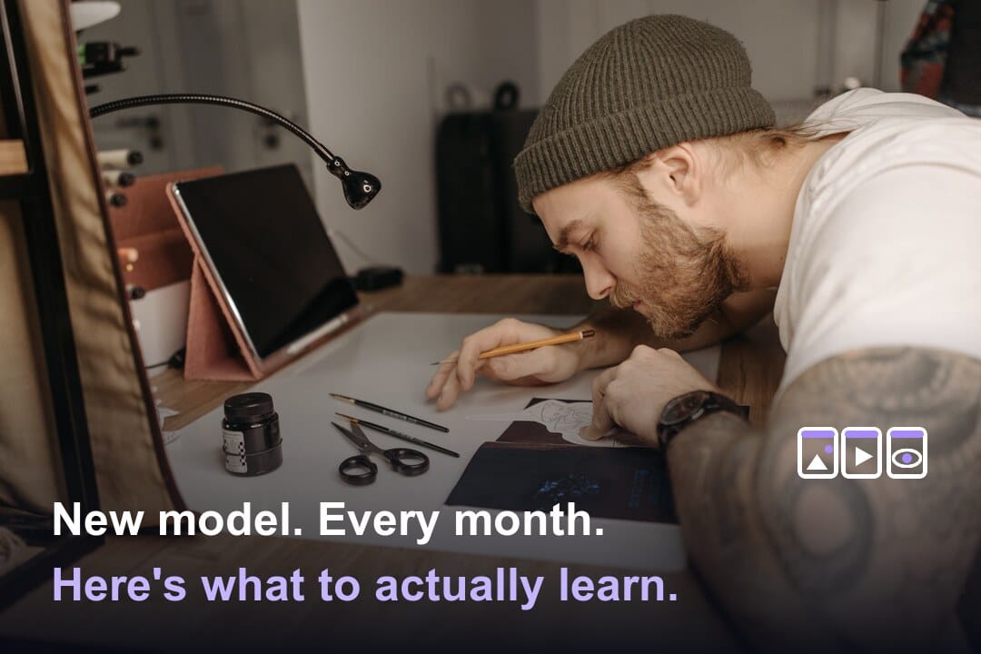 A designer sketching at a desk, captioned: New model every month. Here's what to actually learn.